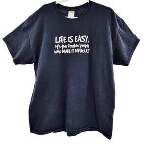 LIFE IS EASY... Black & White Graphic Print Preshrunk Cotton T-Shirt Men's Sz XL